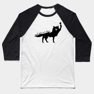 Mr. Fox, Good Luck Out There Baseball T-Shirt